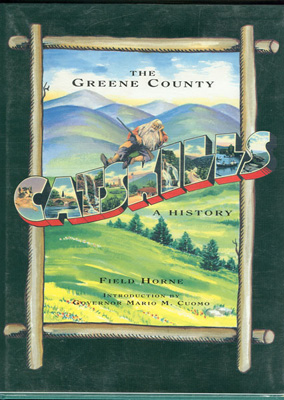 THE GREEN COUNTY: CATSKILLS A HISTORY 